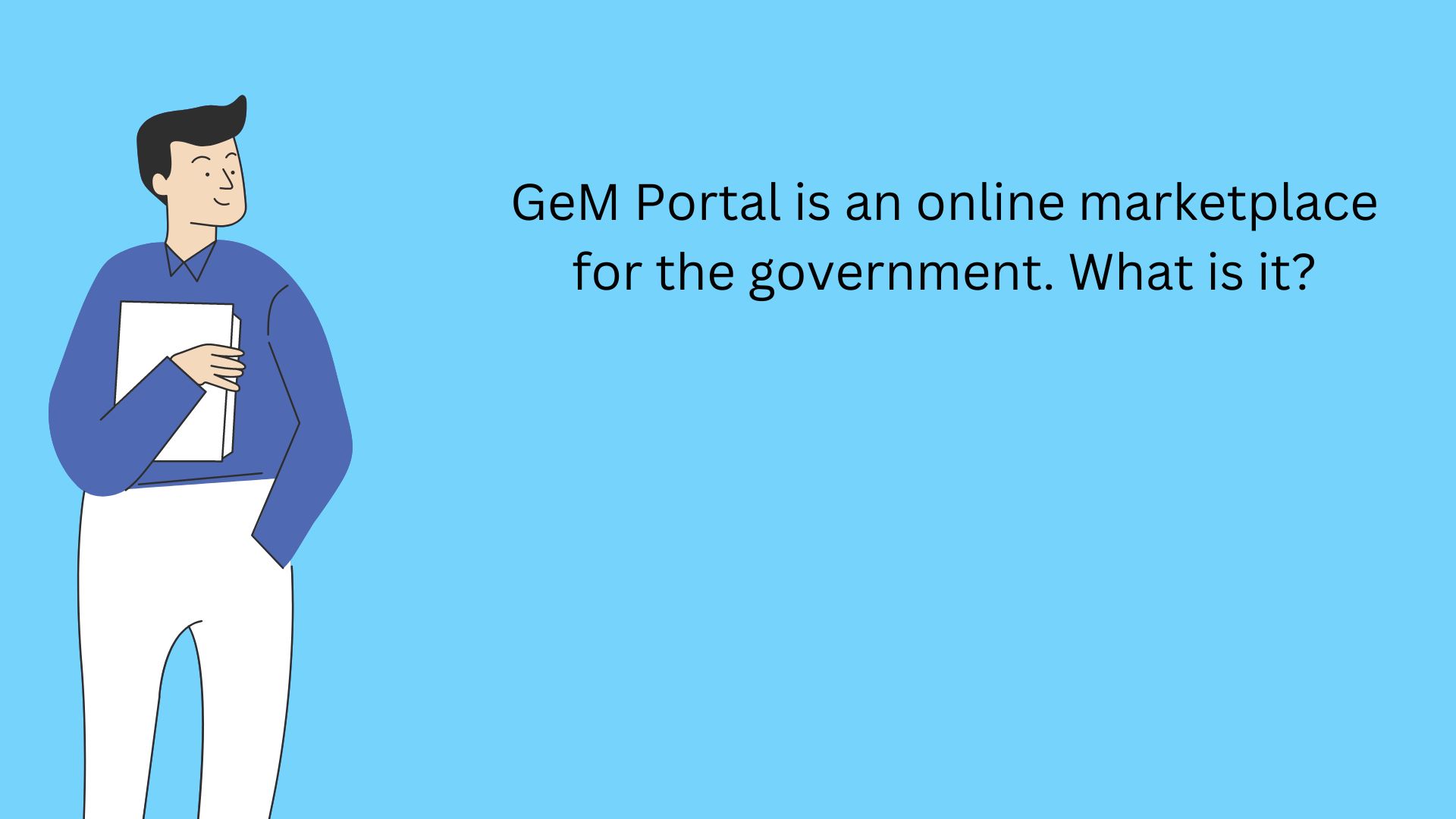 GeM Portal is an online marketplace for the government. What is it